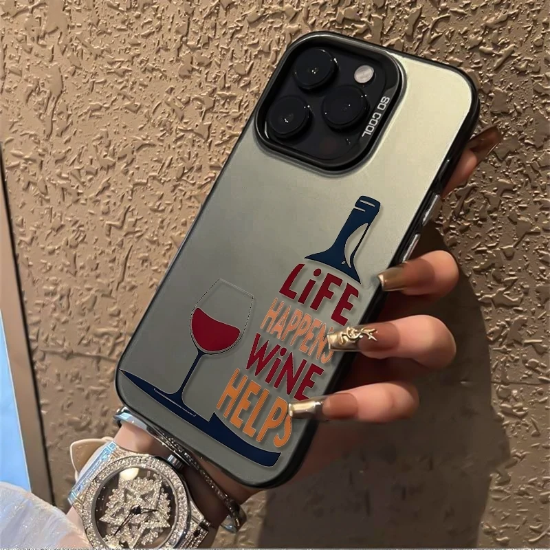Phone Cases For Iphone 16 - Funny Wine Quote Phone Case for